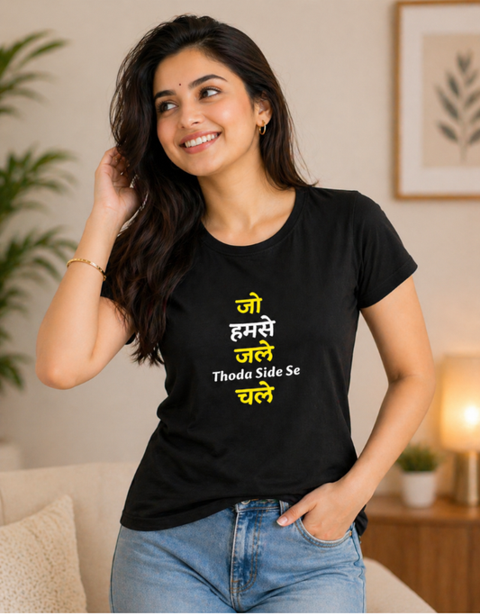 Jo Hamse Jale Thoda Side Se Chale - Female T-Shirt