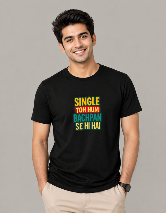 Single Toh Hum Bachpan Se Hi Hai - Male